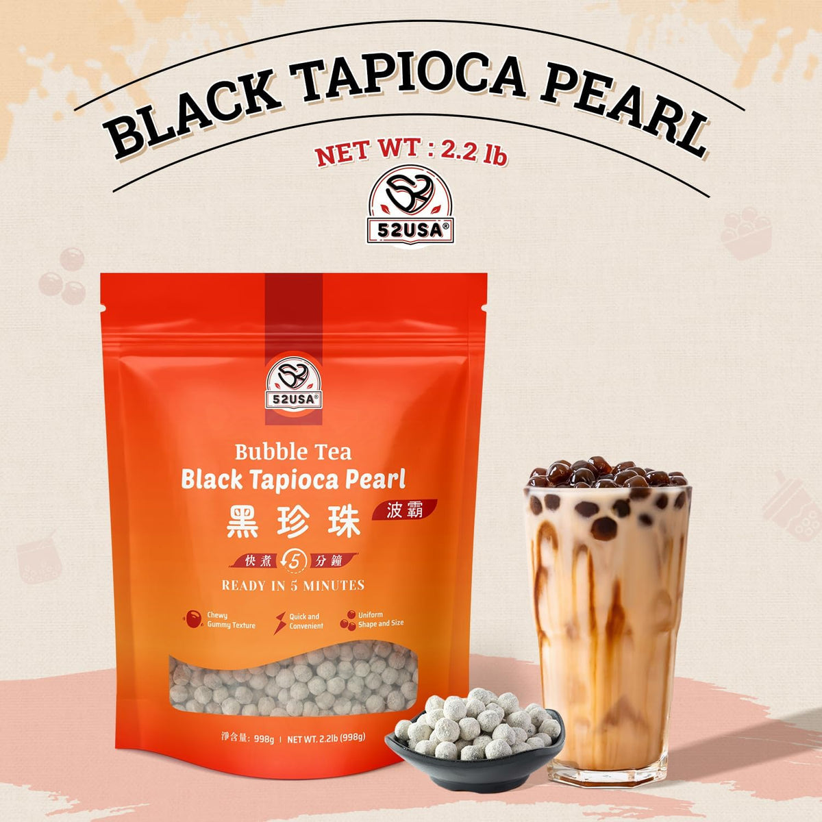 52USA Boba Tapioca Pearls 2.2LB, Fresh Bubble Tea Pearl Quick Cook Black Plearls for Milk Tea, Smoothies, Desserts and Drinks-Ready in 5 Minutes